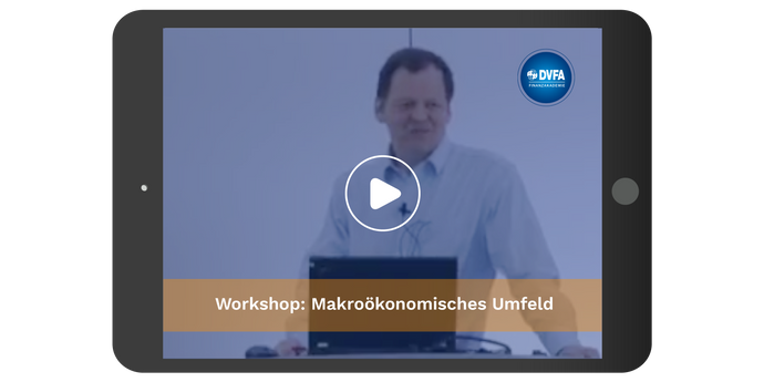DVFA Workshop: Makroökonomisches Umfeld – 2018